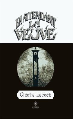 En attendant la veuve (eBook, ePUB) - Lecach, Charlie