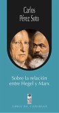 Sobre la relación entre Hegel y Marx (eBook, ePUB)