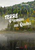 Terre promise au Québec (eBook, ePUB)