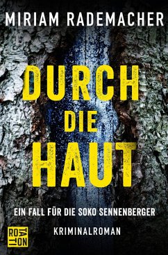 Durch die Haut (eBook, ePUB) - Rademacher, Miriam