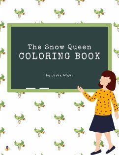 The Snow Queen Coloring Book for Kids Ages 3+ (Printable Version) (fixed-layout eBook, ePUB) - Blake, Sheba