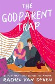 The Godparent Trap (eBook, ePUB)