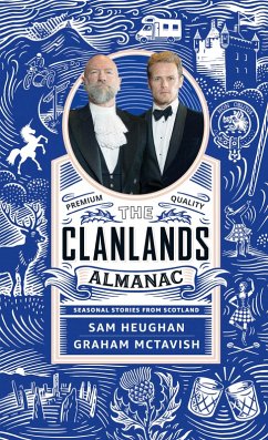 The Clanlands Almanac (eBook, ePUB) - Heughan, Sam; Mctavish, Graham