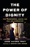 The Power of Dignity (eBook, ePUB)