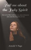 Tell me about the Holy Spirit (eBook, ePUB)