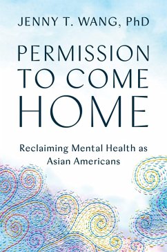 Permission to Come Home (eBook, ePUB) - Wang, Jenny
