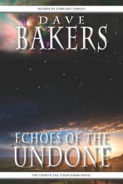 Echoes of the Undone - Bakers, Dave