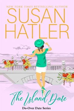 The Island Date (Do-Over Date Series: Second Chance Clean Romances, #7) (eBook, ePUB) - Hatler, Susan