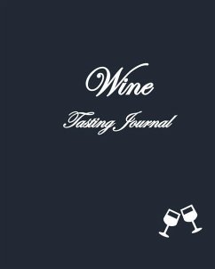 Wine Tasting Journal - Dog Lovers Edition - Nestorovski, Matt; Leroux, Becca