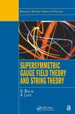 Supersymmetric Gauge Field Theory and String Theory (eBook, PDF)
