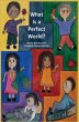 What is a Perfect World? - Bild 1