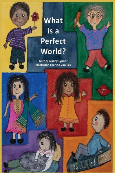 What is a Perfect World? What is a Perfect World?