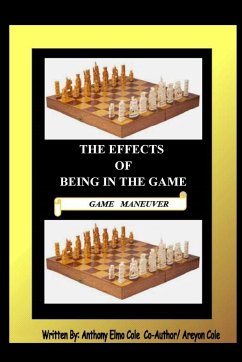 The Effects Of Being In The Game - Cole, Anthony Elmo