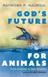 God's Future for Animals - Bild 1