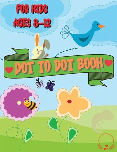 Dot to Dot Book for Kids Ages 8-12 - Fluffy, Thompson