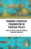 Towards Strategic Pragmatism in Foreign Policy (eBook, ePUB)