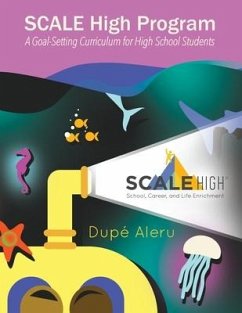 SCALE High Program: A Goal-Setting Curriculum for High School Students - Aleru, Dupé