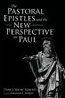 The Pastoral Epistles and the New... - Bild 1