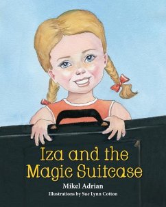 Iza and the Magic Suitcase - Adrian, Mikel