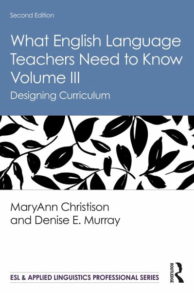 What English Language Teachers Need to Know Volume III (eBook, ePUB)