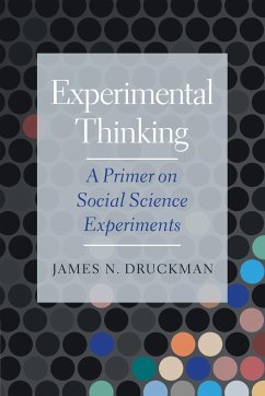 Experimental Thinking - Druckman, James N. (Northwestern University, Illinois)