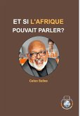 ET SI L'AFRIQUE POUVAIT PARLER? - Celso Salles