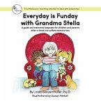 Everyday is Funday with Grandma Stella