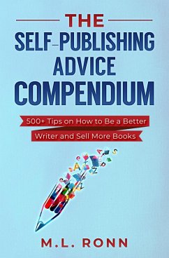 The Self-Publishing Advice Compendium (Author Level Up, #9) (eBook, ePUB) - Ronn, M. L.