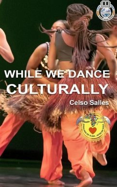WHILE WE DANCE CULTURALLY - Celso Salles - Salles, Celso