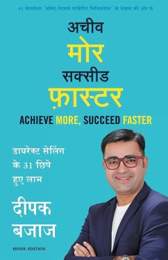 Achieve More, Succeed Faster - Hindi - Bajaj, Deepak