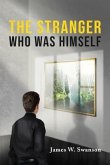 The Stranger Who Was Himself (eBook, ePUB)