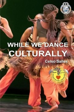 WHILE WE DANCE CULTURALLY - Celso Salles - Salles, Celso