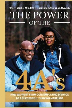 The Power of the 4A's - Clarke, Cheryl; Clarke, Sr. Gregory H.