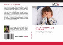 AMAR Y CUIDAR SIN DOMINAR - Figueroa Reyes, Juana