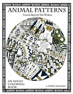 Animal Patterns: Color Around The World - Magsino, E. Robin