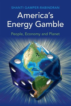America's Energy Gamble - Gamper-Rabindran, Shanti (University of Pittsburgh)