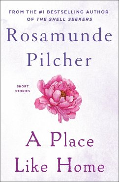 A Place Like Home - Pilcher, Rosamunde