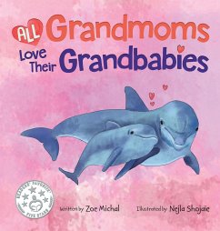All Grandmoms Love Their Grandbabies - Michal, Zoe