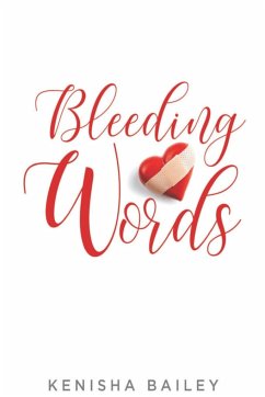 Bleeding Words - Bailey, Kenisha