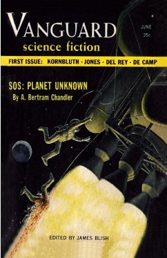 Vanguard Science Fiction, June 1958 - Chandler, A. Bertram; Kornbluth, C. M.; Gunn, James E.