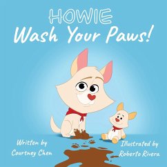 Howie Wash Your Paws! - Chen, Courtney
