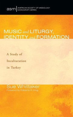 Music and Liturgy, Identity and Formation - Whittaker, Sue