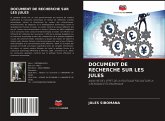 DOCUMENT DE RECHERCHE SUR LES JULES