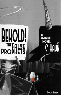 Behold! The False Prophets - Haun, Cary