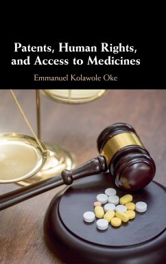 Patents, Human Rights, and Access to Medicines - Oke, Emmanuel Kolawole