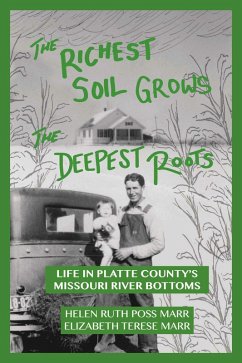 Cover The Richest Soil Grows the Deepest Roots (eBook, ePUB)