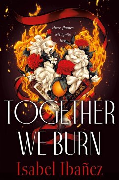 Together We Burn - Ibañez, Isabel