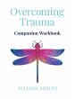 Overcoming Trauma Companion Workbook - Bild 1