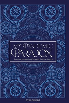 MY PANDEMIC PARADOX - Zimmering, Lynn