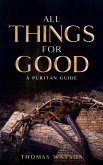 All Things for Good